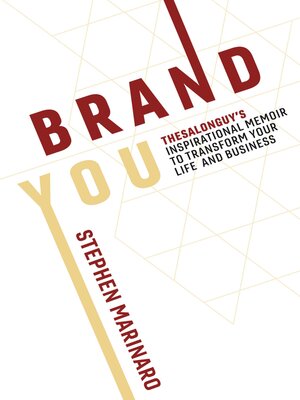 cover image of Brand You: TheSalonGuy's Inspirational Memoir to Transform Your Life and Business
